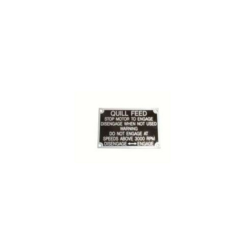 PN 1581, Quill Feed Nameplate